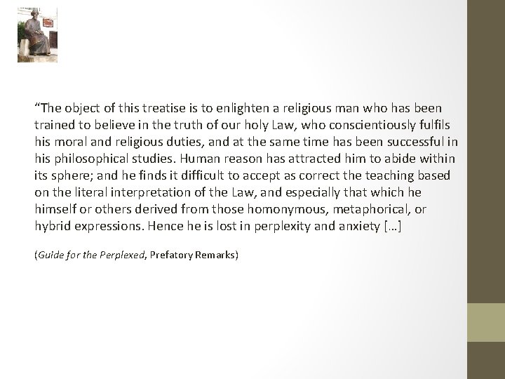“The object of this treatise is to enlighten a religious man who has been