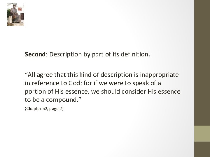 Second: Description by part of its definition. “All agree that this kind of description