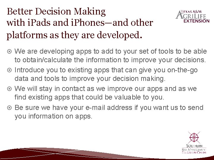 Better Decision Making with i. Pads and i. Phones—and other platforms as they are