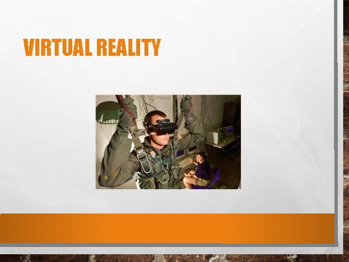 VIRTUAL REALITY 