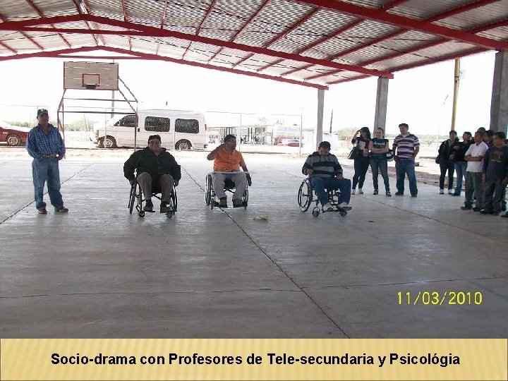 Socio-drama con Profesores de Tele-secundaria y Psicológia 