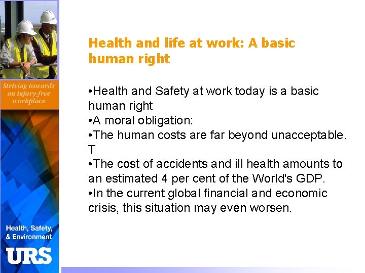 Health and life at work: A basic human right • Health and Safety at