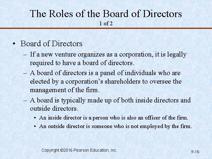 The Roles of the Board of Directors 1 of 2 • Board of Directors