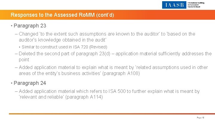 Responses to the Assessed Ro. MM (cont’d) • Paragraph 23 – Changed ‘to the