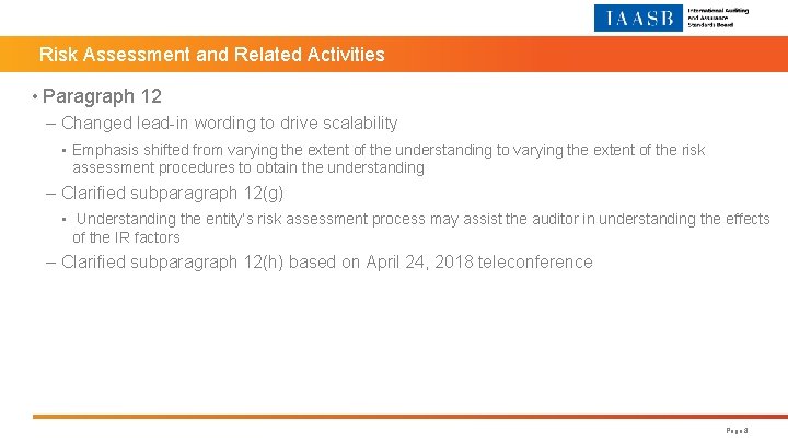 Risk Assessment and Related Activities • Paragraph 12 – Changed lead-in wording to drive