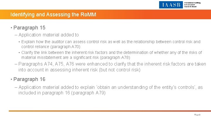 Identifying and Assessing the Ro. MM • Paragraph 15 – Application material added to