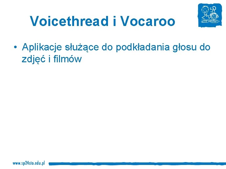 Voicethread i Vocaroo • Aplikacje służące do podkładania głosu do zdjęć i filmów 