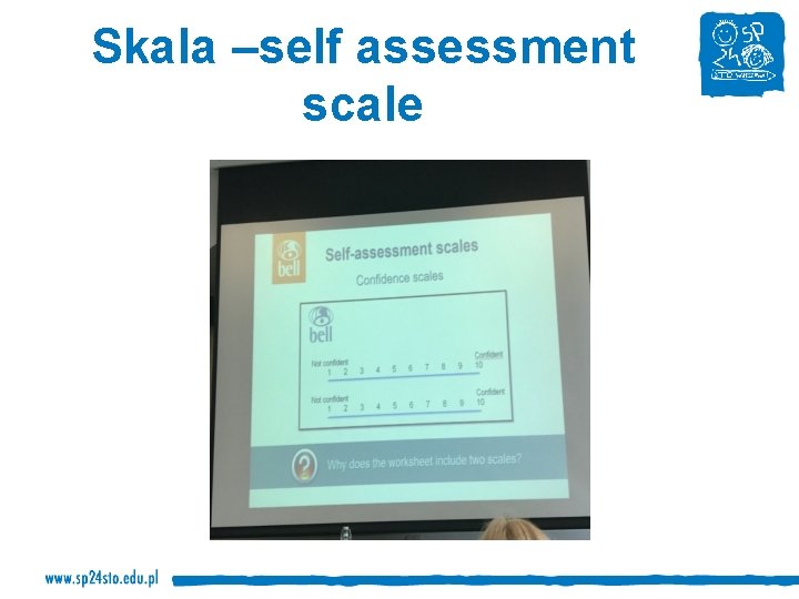 Skala –self assessment scale 