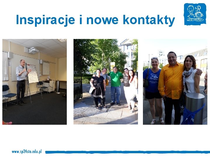 Inspiracje i nowe kontakty 