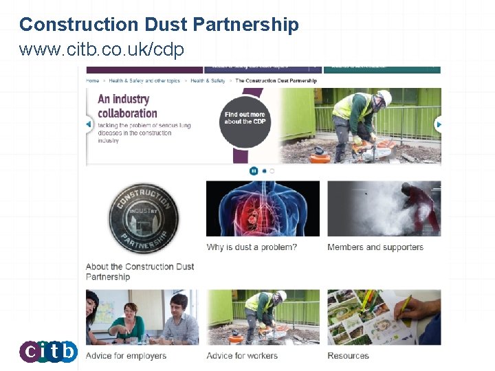 Construction Dust Partnership www. citb. co. uk/cdp 