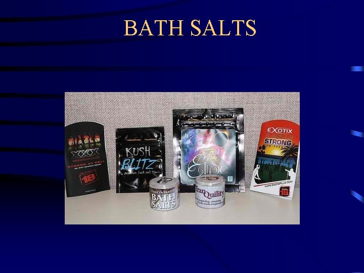  BATH SALTS 