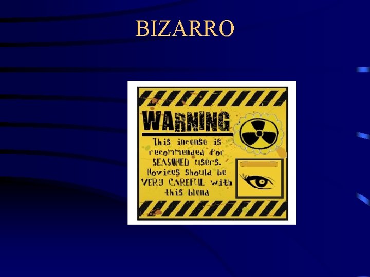 BIZARRO 