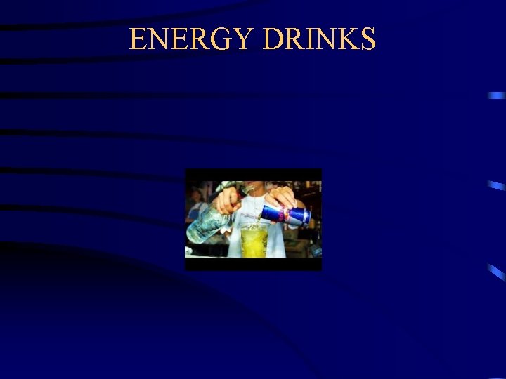 ENERGY DRINKS 