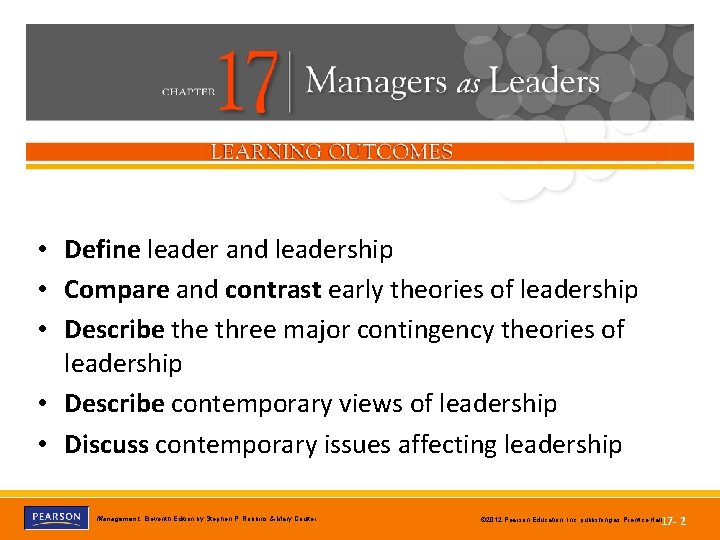 eleventh edition • Define leader and leadership • Compare and contrast early theories of