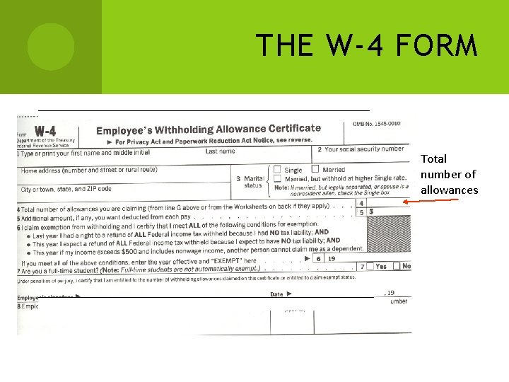 THE W-4 FORM Total number of allowances 