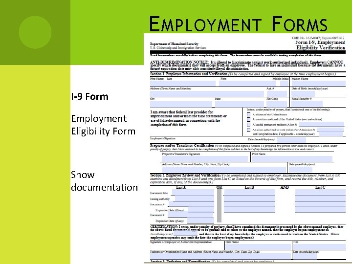 E MPLOYMENT F ORMS I-9 Form Employment Eligibility Form Show documentation 