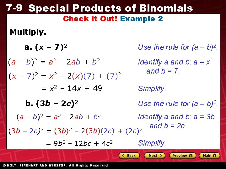 7 -9 Special Products of Binomials Check It Out! Example 2 Multiply. a. (x