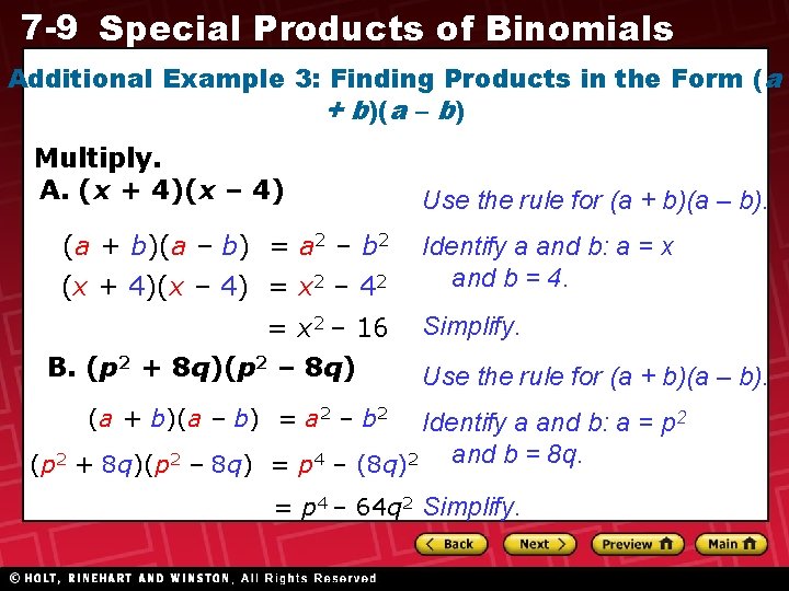 7 -9 Special Products of Binomials Additional Example 3: Finding Products in the Form