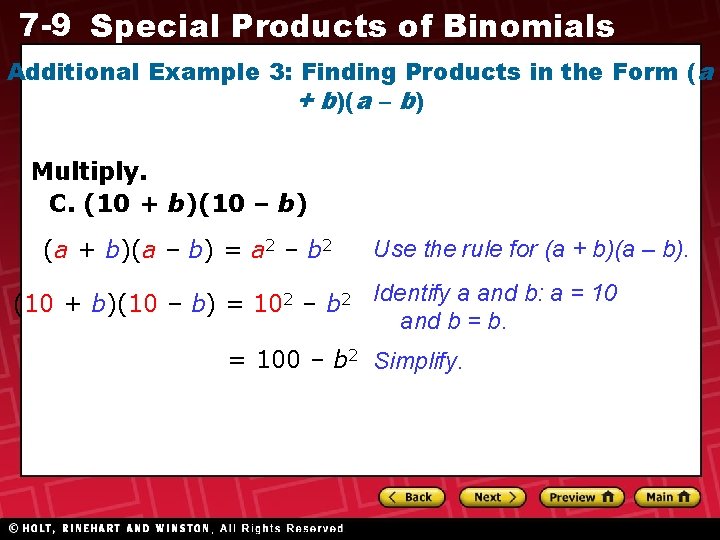 7 -9 Special Products of Binomials Additional Example 3: Finding Products in the Form