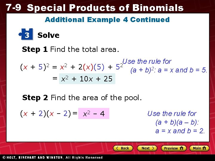 7 -9 Special Products of Binomials Additional Example 4 Continued 3 Solve Step 1