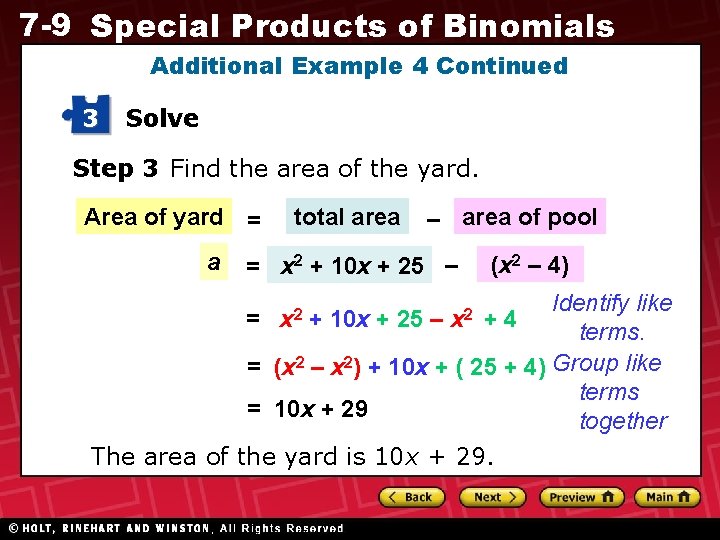 7 -9 Special Products of Binomials Additional Example 4 Continued 3 Solve Step 3