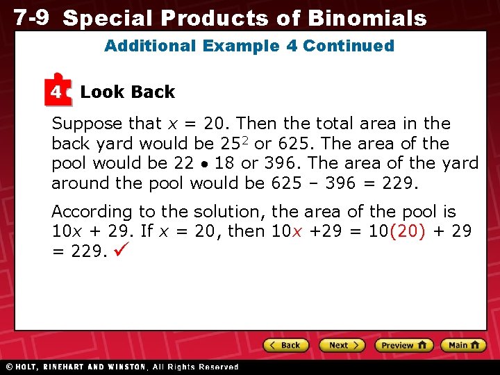 7 -9 Special Products of Binomials Additional Example 4 Continued 4 Look Back Suppose