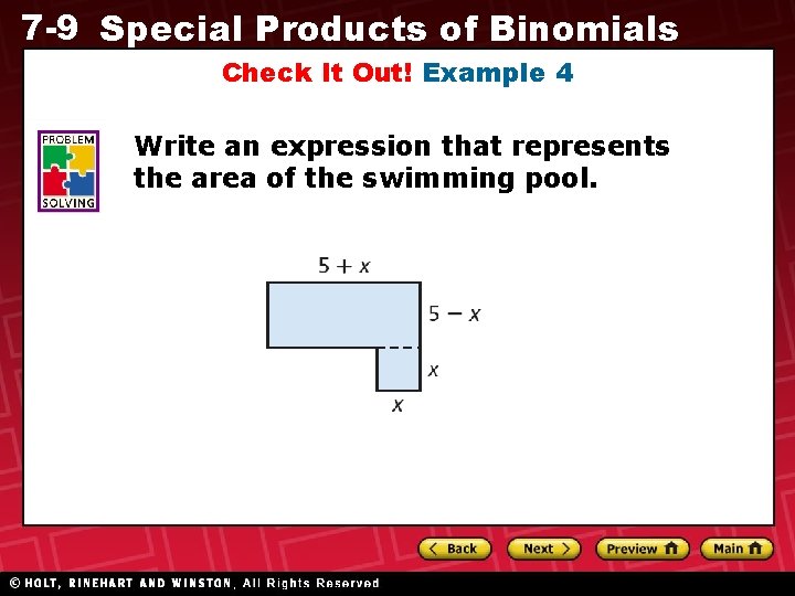 7 -9 Special Products of Binomials Check It Out! Example 4 Write an expression