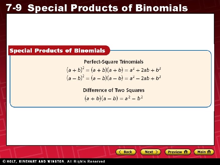 7 -9 Special Products of Binomials 