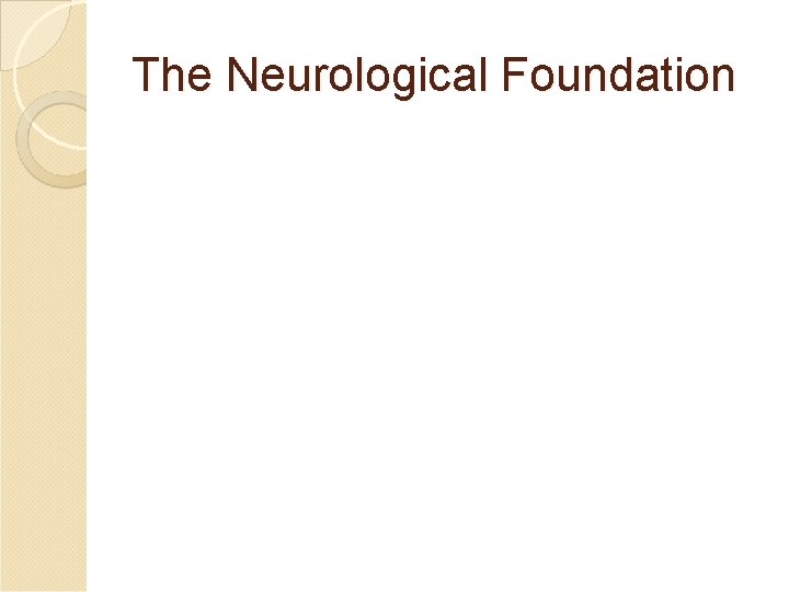 The Neurological Foundation The Neurological Foundation