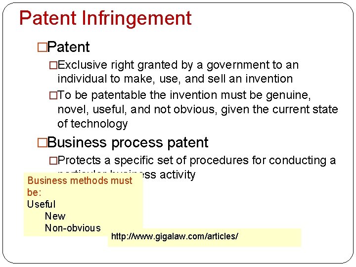 Patent Infringement �Patent �Exclusive right granted by a government to an individual to make,