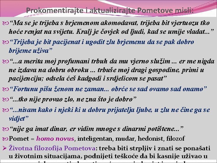 Prokomentirajte i aktualizirajte Pometove misli: “Ma se je trijeba s brjemenom akomodavat, trijeba bit