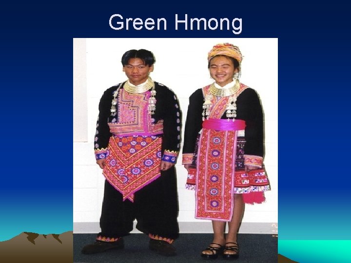Green Hmong 