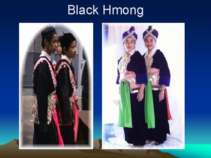 Black Hmong 