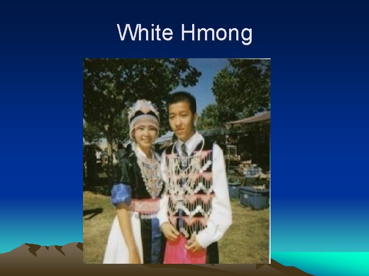 White Hmong 