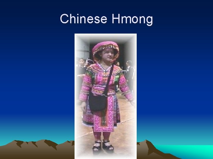 Chinese Hmong 