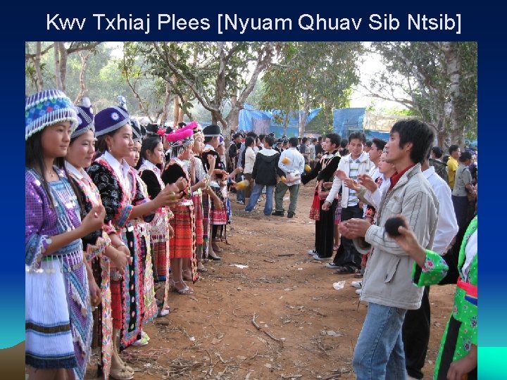 Kwv Txhiaj Plees [Nyuam Qhuav Sib Ntsib] 