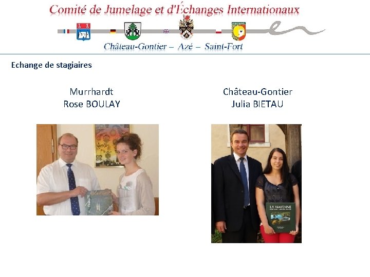 Echange de stagiaires Murrhardt Rose BOULAY Château-Gontier Julia BIETAU 