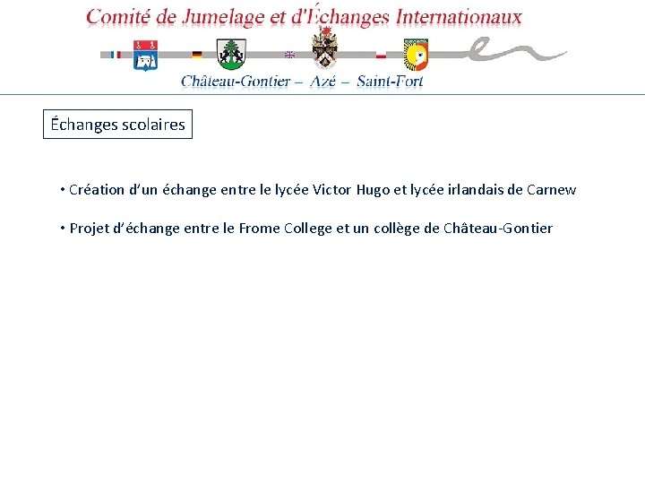 Échanges scolaires • Création d’un échange entre le lycée Victor Hugo et lycée irlandais