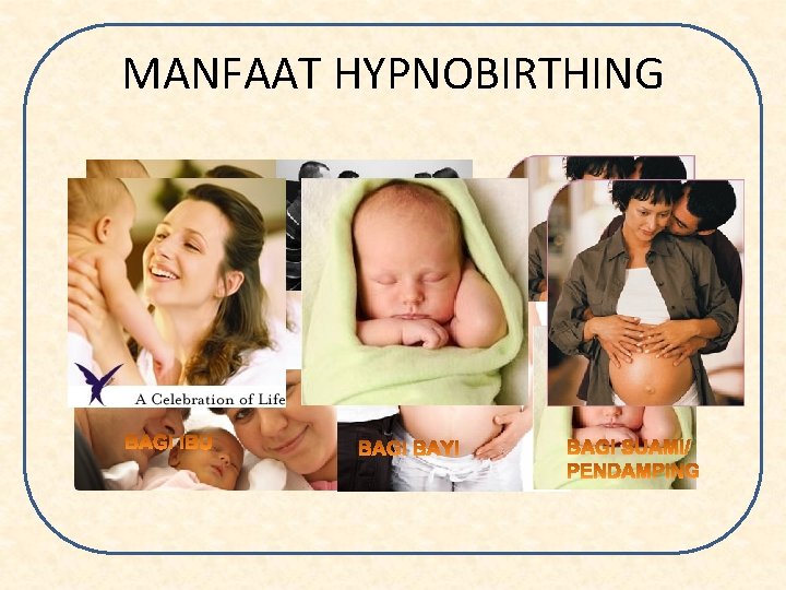 MANFAAT HYPNOBIRTHING 