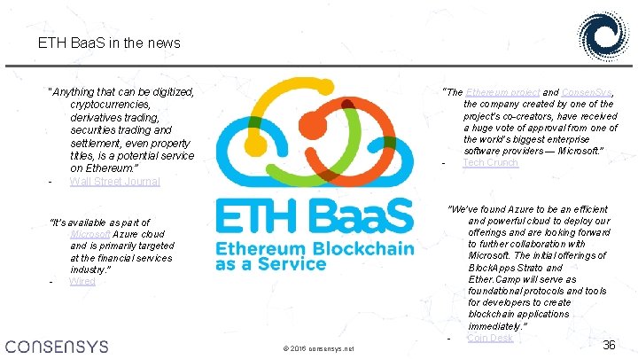 ETH Baa. S in the news “Anything that can be digitized, cryptocurrencies, derivatives trading,