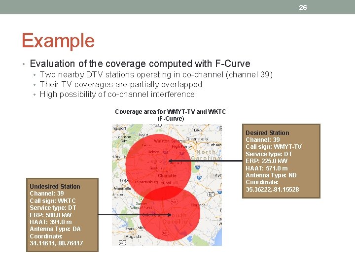 26 Example • Evaluation of the coverage computed with F-Curve • Two nearby DTV