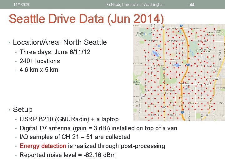 11/1/2020 Fu. NLab, University of Washington Seattle Drive Data (Jun 2014) • Location/Area: North