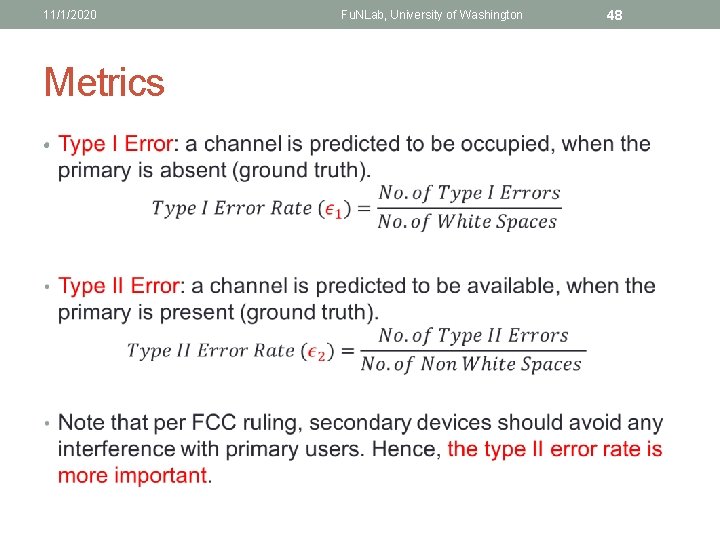 11/1/2020 Metrics • Fu. NLab, University of Washington 48 