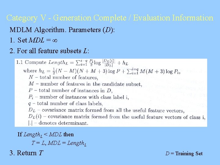Category V - Generation Complete / Evaluation Information MDLM Algorithm. Parameters (D): 1. Set