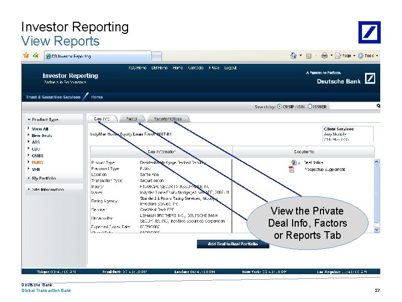 Investor Reporting View Reports View the Private Deal Info, Factors or Reports Tab Deutsche