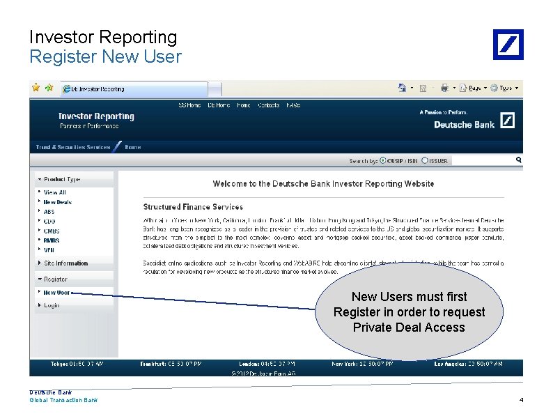 Investor Reporting Register New Users must first Register in order to request Private Deal