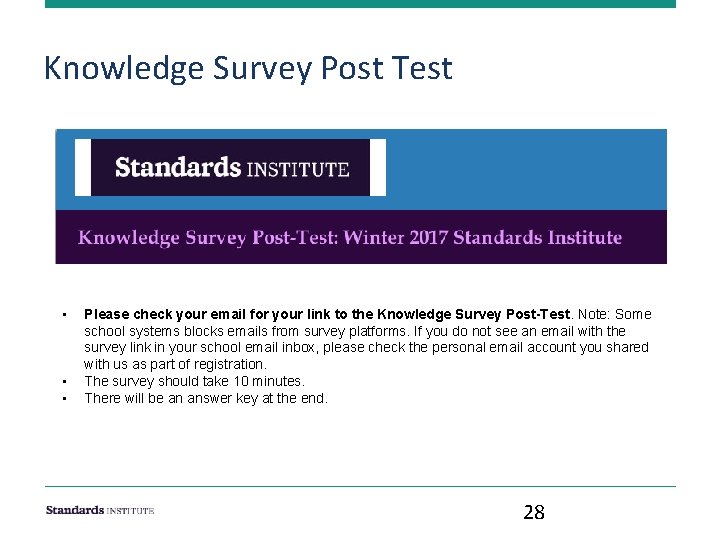 Knowledge Survey Post Test • • • Please check your email for your link