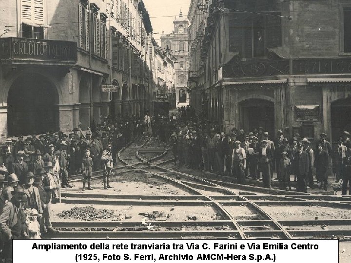 Ampliamento della rete tranviaria tra Via C. Farini e Via Emilia Centro (1925, Foto