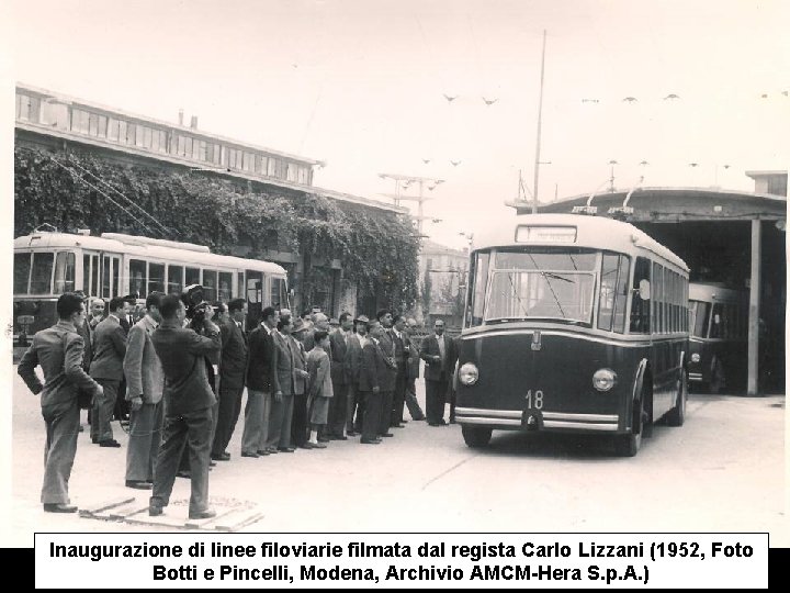Inaugurazione di linee filoviarie filmata dal regista Carlo Lizzani (1952, Foto Botti e Pincelli,