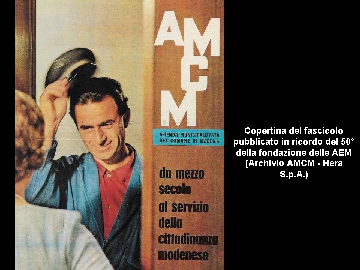 Copertina del fascicolo pubblicato in ricordo del 50° della fondazione delle AEM (Archivio AMCM
